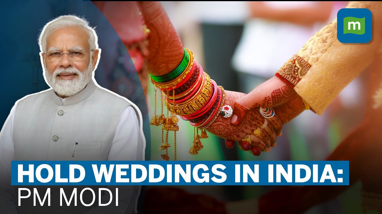 Why Prime Minister Modi is encouraging people to have their weddings in India: Celebrating with music, festivities, and a significant boost to the economy.